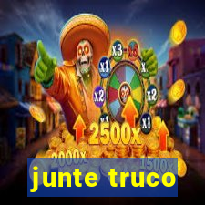 junte truco